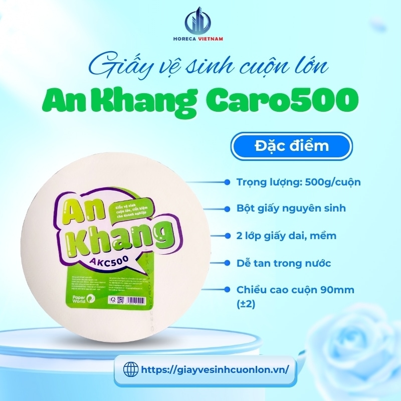 Giấy vệ sinh cuộn lớn An Khang Caro500 trọng lượng 500g, 100% bột giấy nguyên sinh 2 lớp giấy mềm dai, dễ tan trong nước