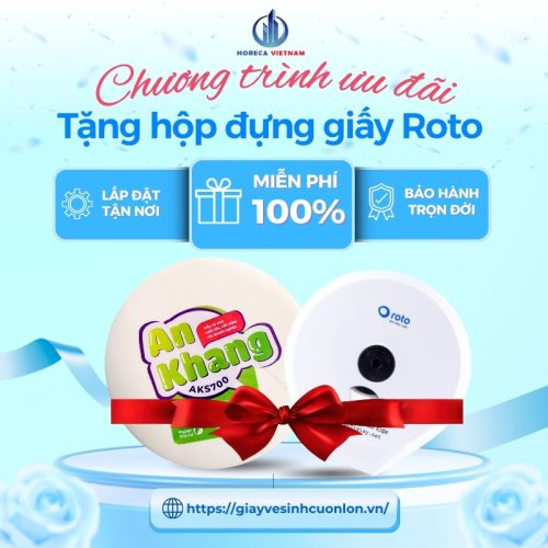 Ưu đãi tặng hộp đựng giấy Roto khi mua giấy vệ sinh cuộn lớn An Khang Soft700, lắp đặt miễn phí và bảo hành trọn đời