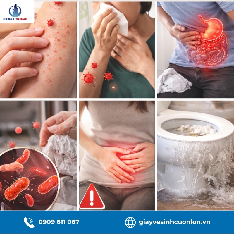 Sử dụng giấy vệ sinh cuộn lớn kém chất lượng gây bệnh về da, hô hấp, tiêu hóa, tiết niệu, bệnh phụ khoa và tắc nghẽn bồn cầu