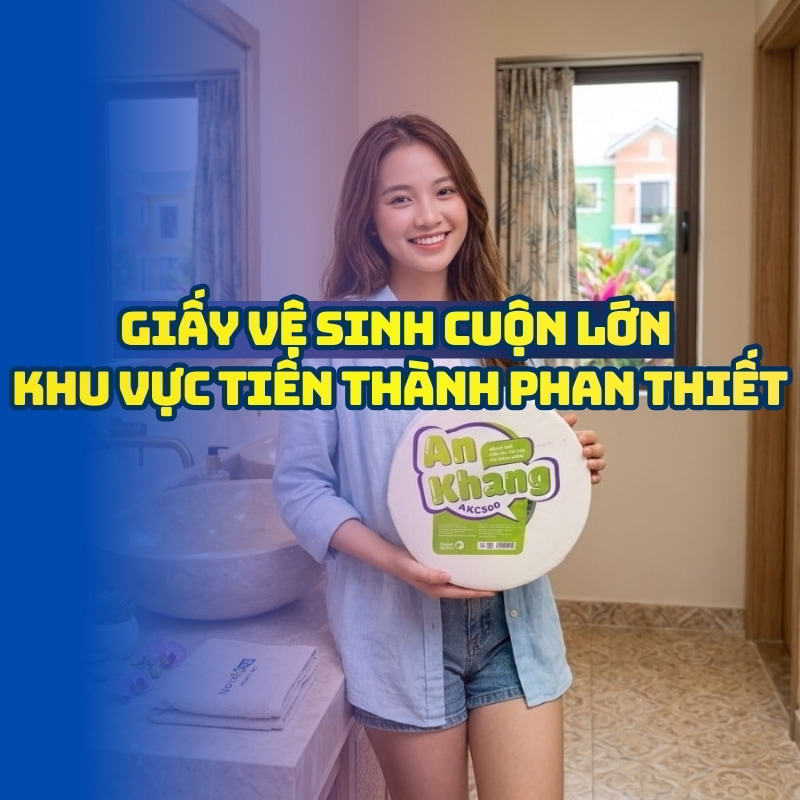 Horeca Việt Nam cung cấp giấy vệ sinh cuộn lớn Tiến Thành giá tốt giao hàng tận nơi