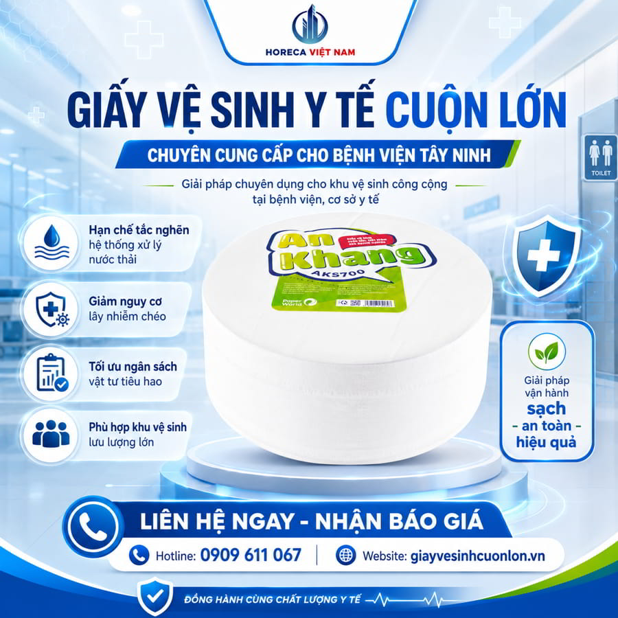 Horeca Việt Nam chuyên cung cấp giấy vệ sinh cho bệnh viện Tây Ninh uy tín giá sỉ tốt nhất
