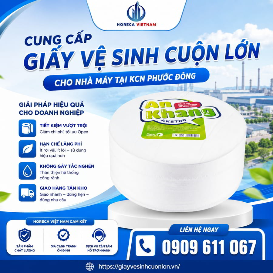 Cung cấp giấy vệ sinh cho KCN Phước Đông uy tín giá sỉ tốt nhất tại Horeca Việt Nam