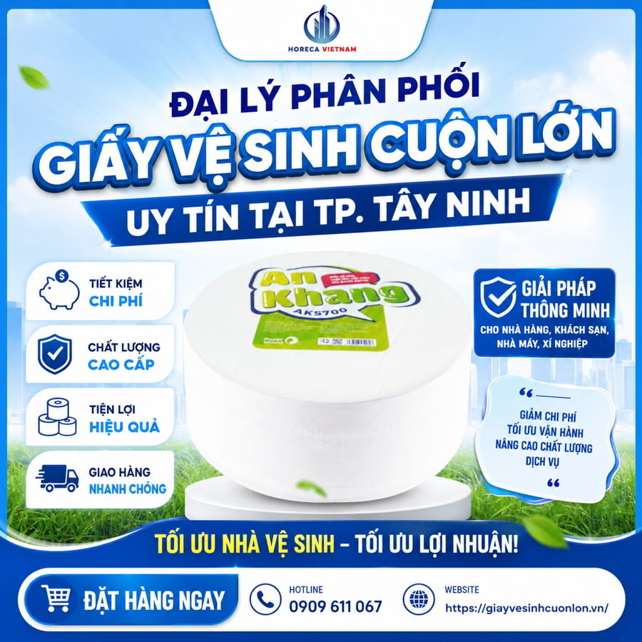 Đại lý giấy vệ sinh cuộn lớn TP Tây Ninh uy tín giá sỉ tốt nhất tại Horeca Việt Nam