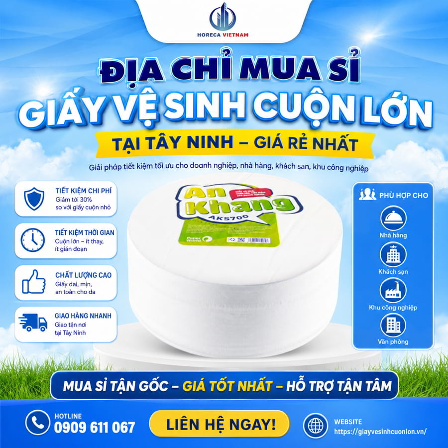 Địa chỉ mua sỉ giấy vệ sinh cuộn lớn ở Tây Ninh uy tín giá tốt nhất tại Horeca Việt Nam