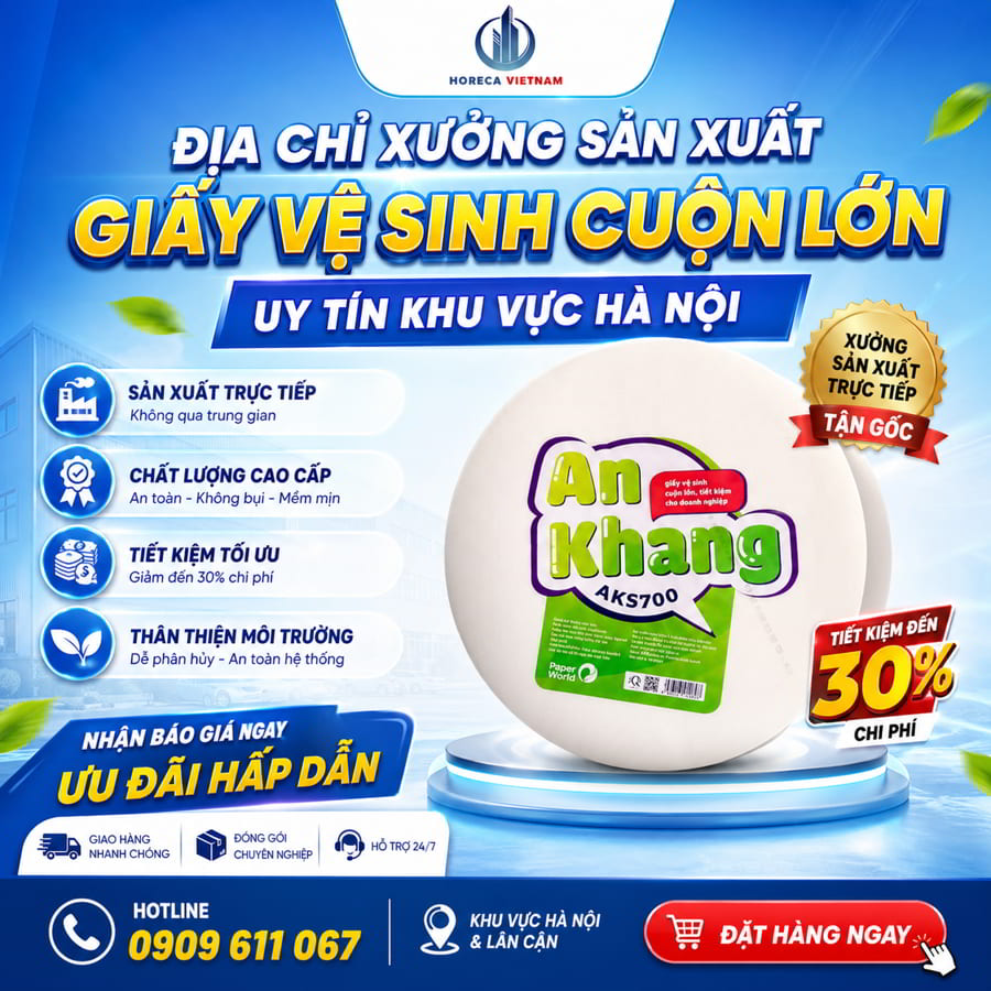 Horeca Việt Nam địa chỉ xưởng sản xuất giấy vệ sinh ở Hà Nội uy tín