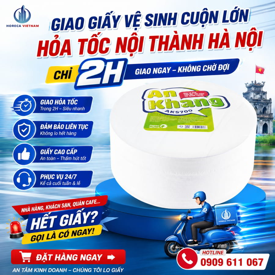 Dịch vụ giao giấy vệ sinh hỏa tốc nội thành Hà Nội tại Horeca Việt Nam