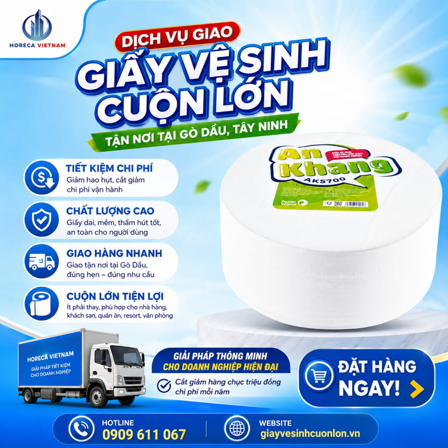 Dịch vụ giao giấy vệ sinh tận nơi tại Gò Dầu uy tín tại Horeca Việt Nam