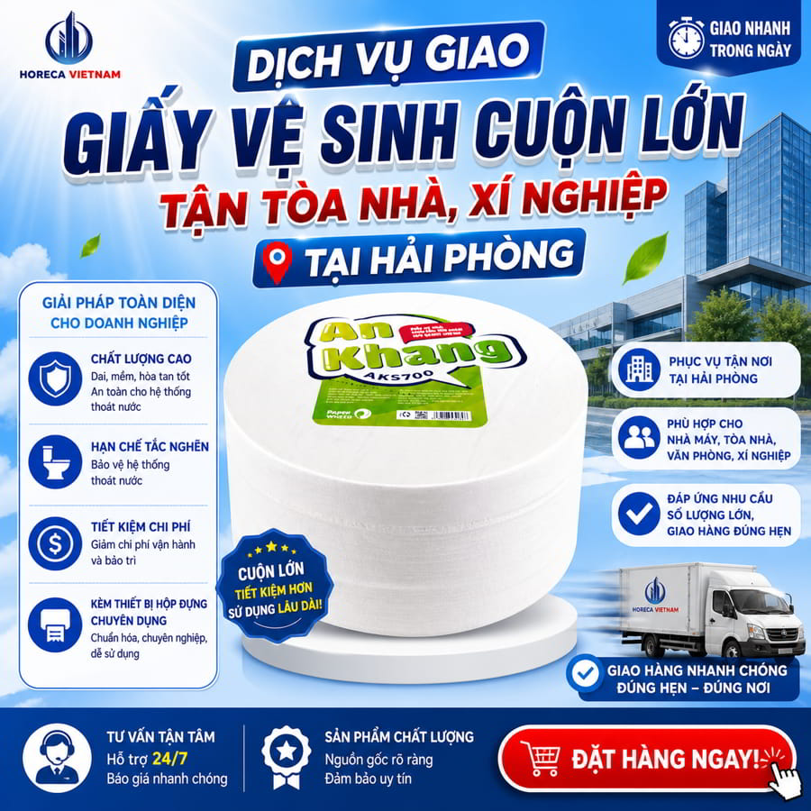 Dịch vụ giao giấy vệ sinh tận nơi Hải Phòng tốt nhất tại Horeca Việt Nam