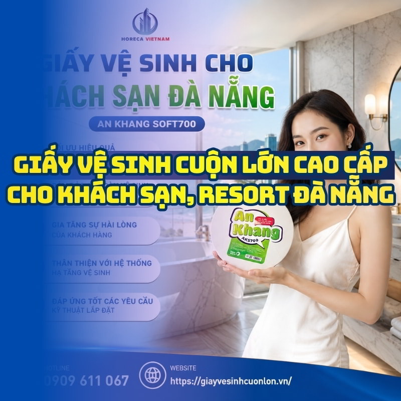 Horeca Việt Nam cung cấp giấy vệ sinh cho khách sạn Đà Nẵng giá sỉ tốt nhất giao hàng tận nơi