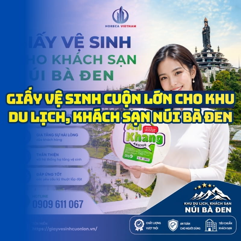 Horeca Việt Nam cung cấp giấy vệ sinh cho khách sạn núi Bà Đen giá sỉ tốt nhất giao hàng tận nơi