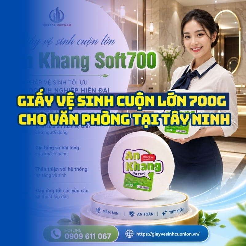 Horeca Việt Nam cung cấp giấy vệ sinh cuộn lớn 700g tại Tây Ninh giá sỉ tốt nhất giao hàng tận nơi