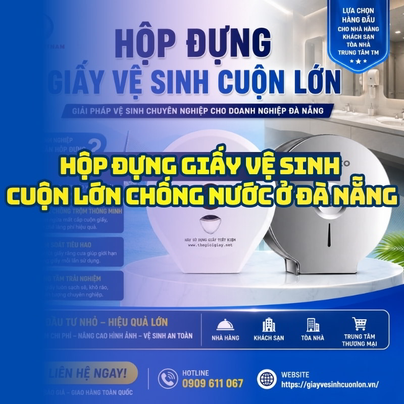 Horeca Việt Nam cung cấp hộp đựng giấy vệ sinh cuộn lớn Đà Nẵng uy tín lắp đặt tận nơi