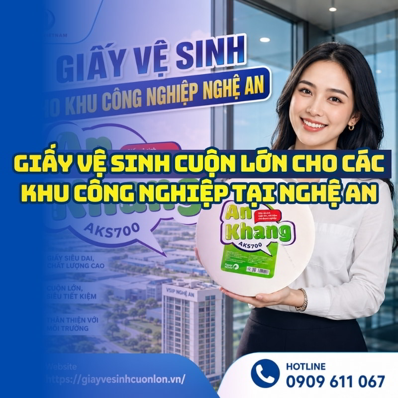 Horeca Việt Nam địa chỉ mua giấy vệ sinh cho khu công nghiệp Nghệ An giá sỉ tốt nhất giao hàng tận nơi