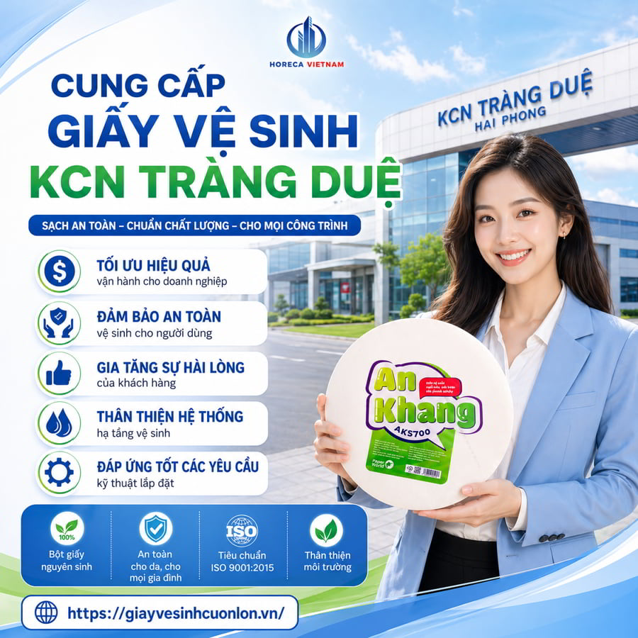 Horeca Việt Nam nhà cung cấp giấy vệ sinh kcn tràng duệ uy tín giá tốt nhất