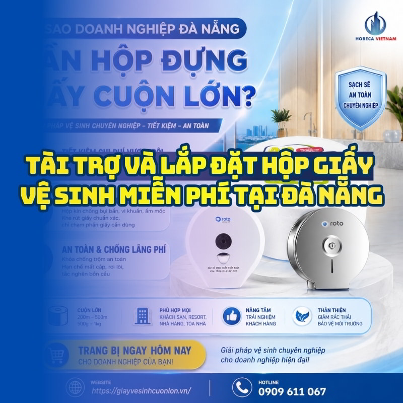 Tài trợ hộp giấy vệ sinh miễn phí Đà Nẵng uy tín lắp đặt tận nơi tại Horeca Việt Nam