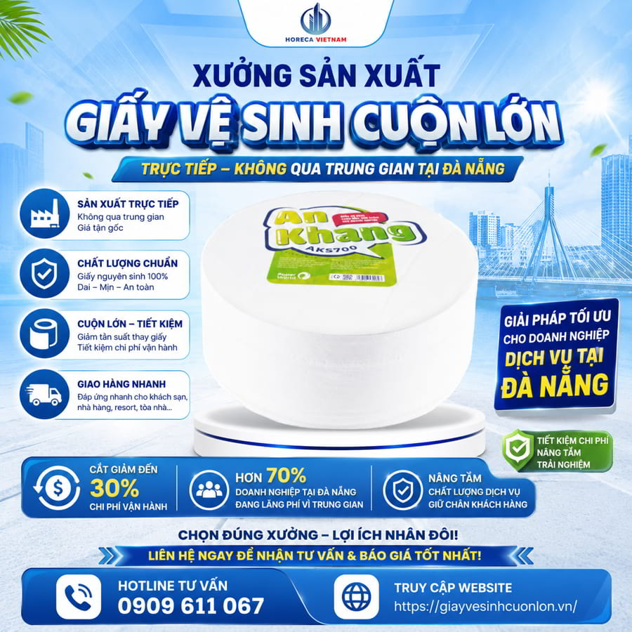 Xưởng sản xuất giấy vệ sinh Đà Nẵng uy tín giá tốt tại Horeca VIệt Nam