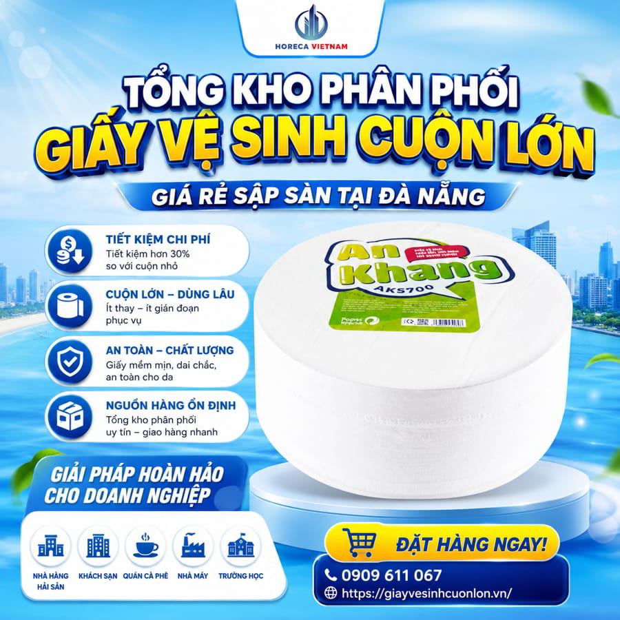 Horeca Việt Nam tổng kho phân phối giấy vệ sinh cuộn lớn giá rẻ Đà Nẵng uy tín giá tốt nhất