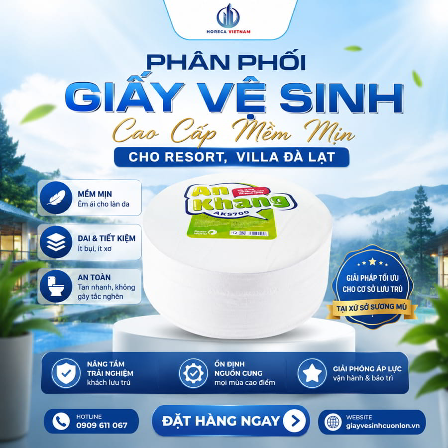 Horeca Việt Nam phân phối giấy vệ sinh cho resort villa Đà Lạt uy tín giá sỉ tốt nhất