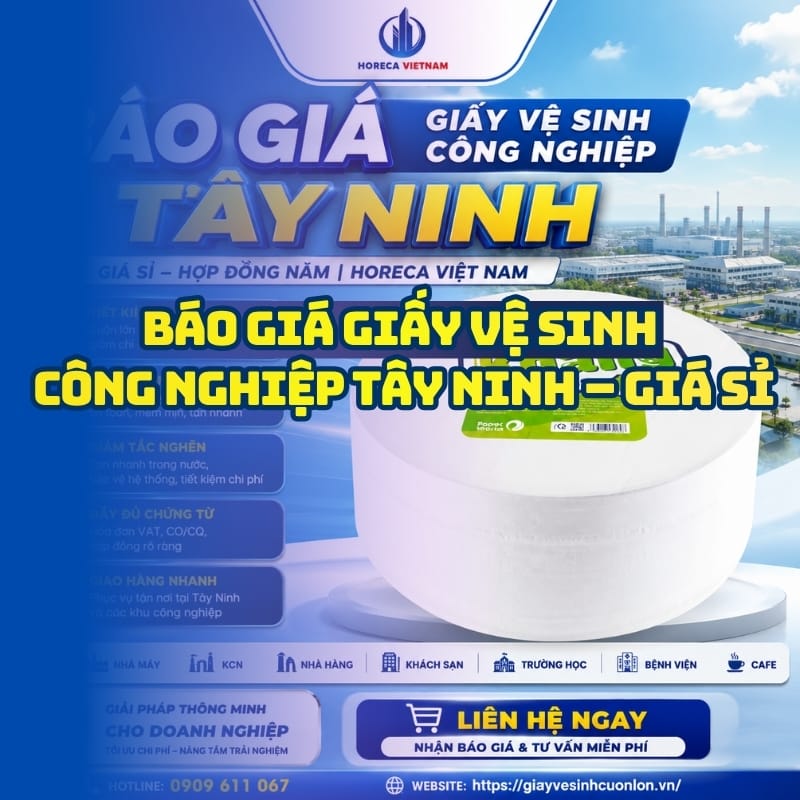 Báo giá giấy vệ sinh công nghiệp Tây Ninh uy tín giá sỉ tốt nhất tại Horeca Việt Nam