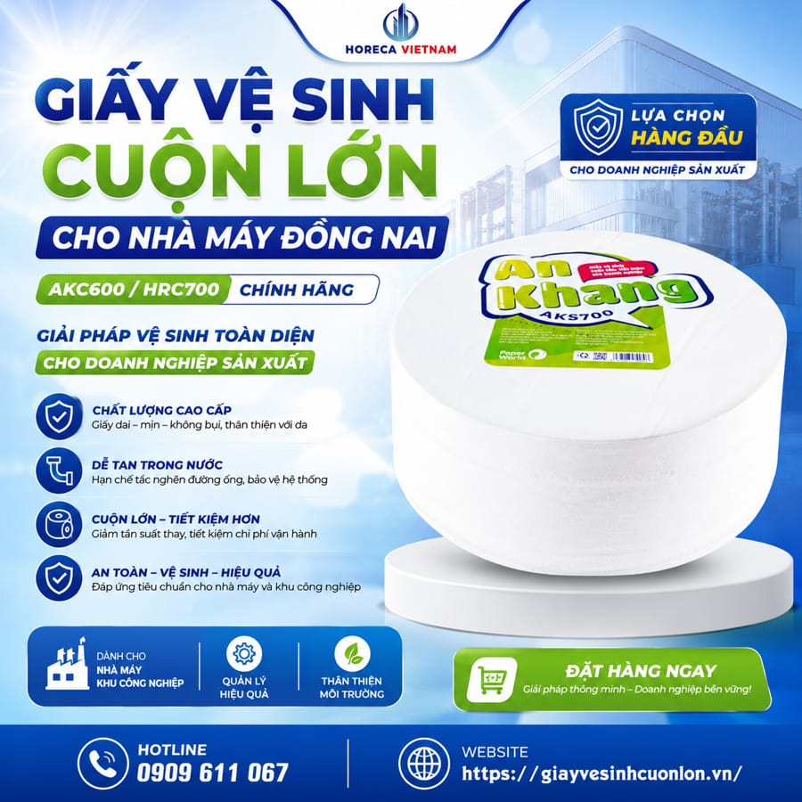 Cung cấp giấy vệ sinh cuộn lớn cho nhà máy Đồng Nai uy tín giá tốt nhất tại Horeca Việt Nam