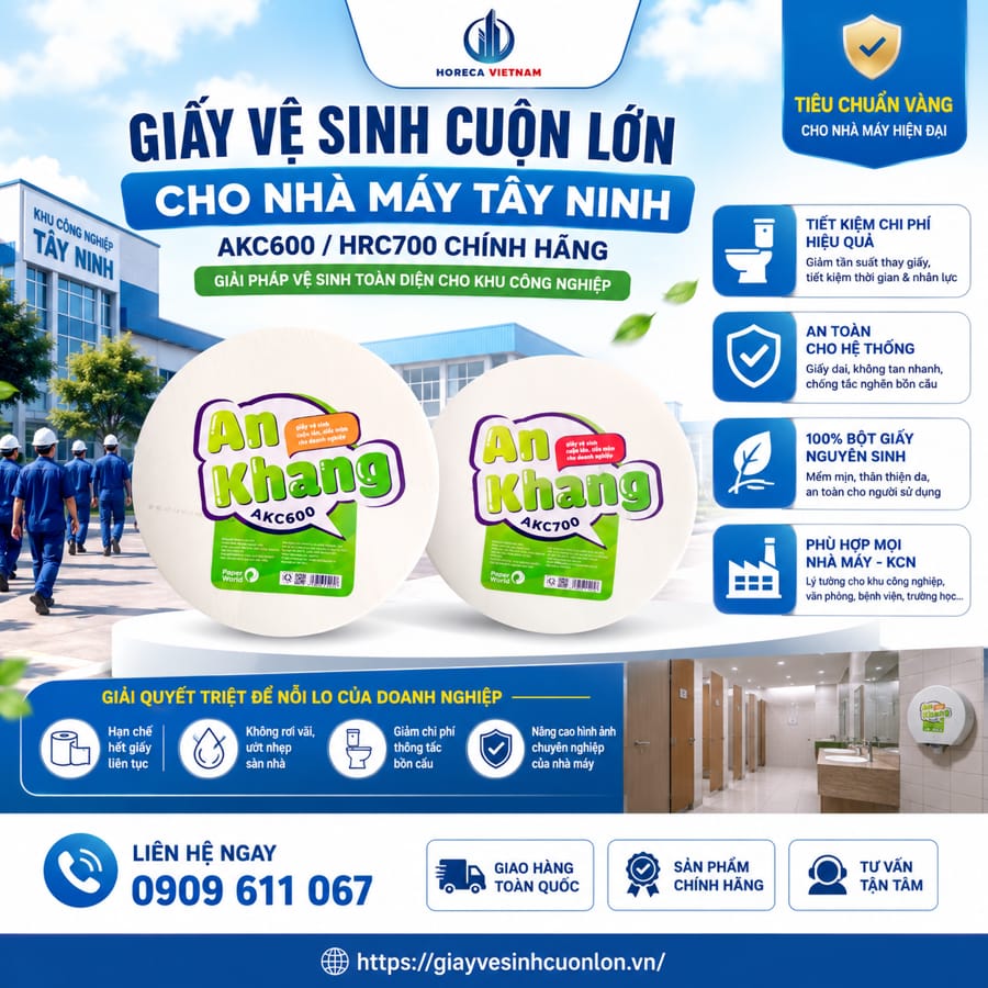 Cung cấp giấy vệ sinh cuộn lớn cho nhà máy Tây Ninh chính hãng tại Horeca Việt Nam