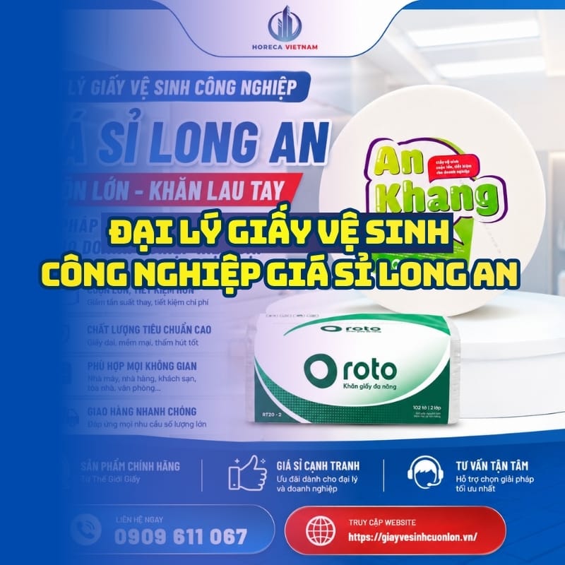 Horeca Việt Nam đại lý giấy vệ sinh công nghiệp giá sỉ Long An uy tín