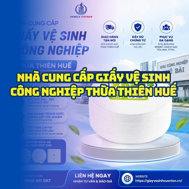 Horeca Việt Nam nhà cung cấp giấy vệ sinh công nghiệp Thừa Thiên Huế uy tín giá tốt nhất