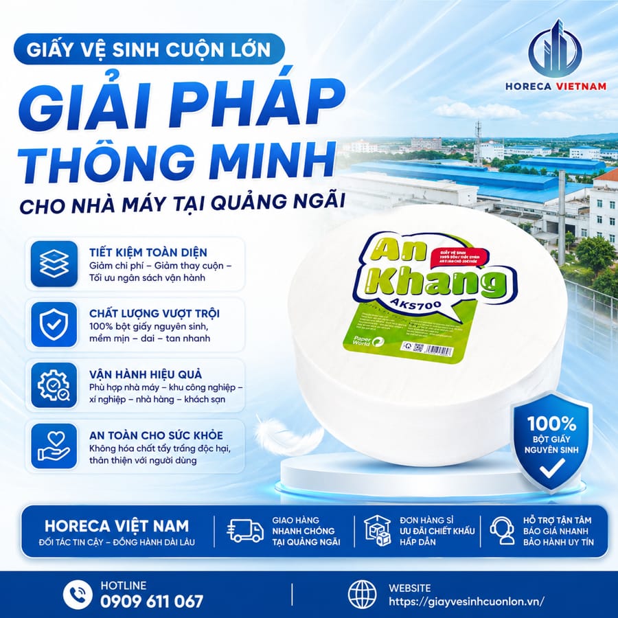 Mua giấy vệ sinh cuộn lớn cho nhà máy Quảng Ngãi chính hãng tốt nhất tại Horeca Việt Nam