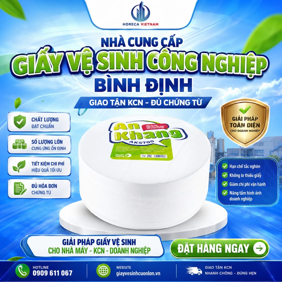 Nhà cung cấp giấy vệ sinh công nghiệp Bình Định uy tín, đủ năng lực cung ứng số lượng lớn tại Horeca Việt Nam