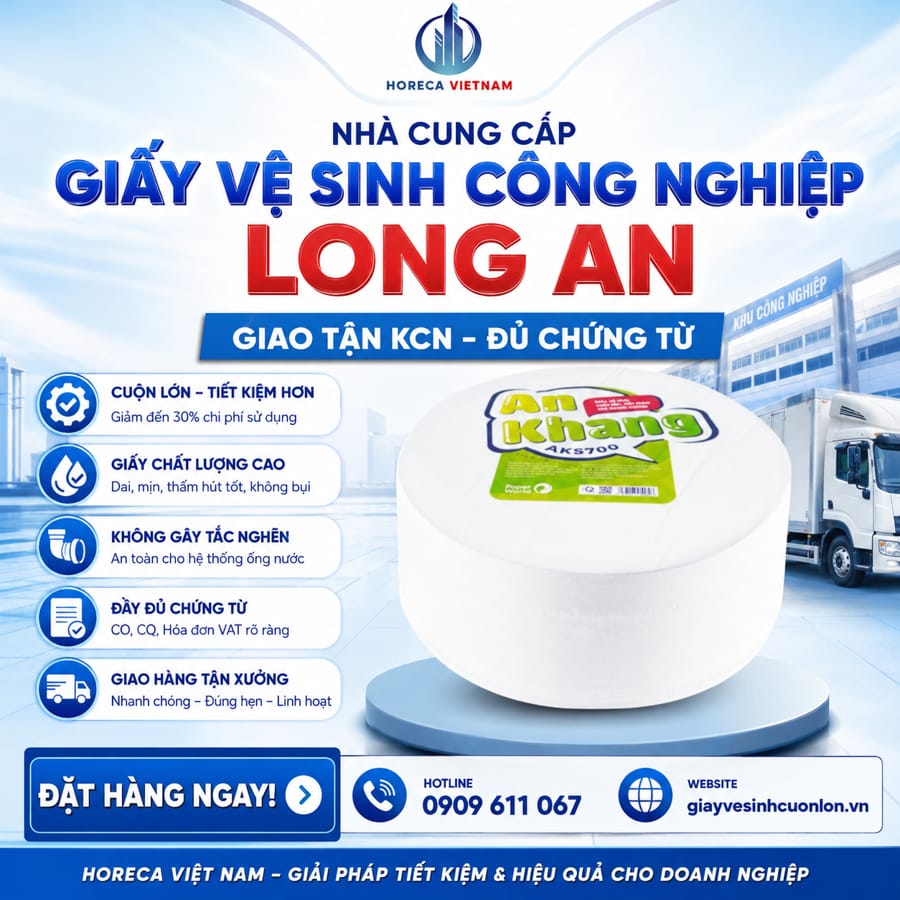 Nhà cung cấp giấy vệ sinh công nghiệp Long An mang lại giải pháp toàn diện, giao hàng tận xưởng tại Horeca Việt Nam