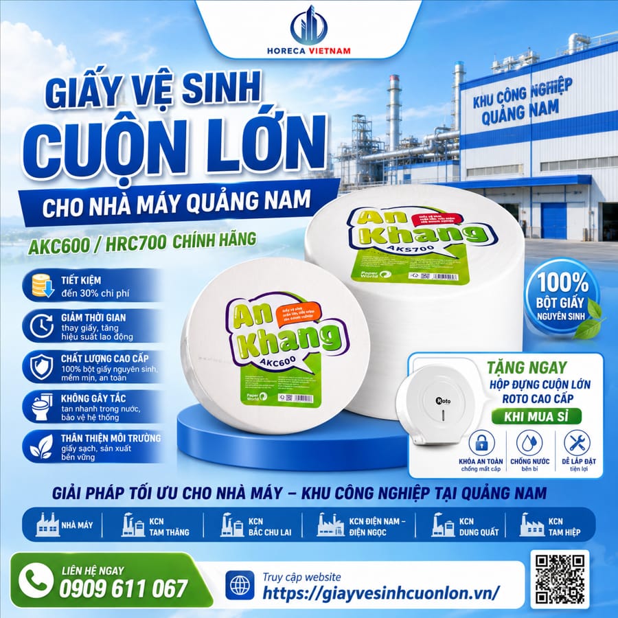 Nhà cung cấp giấy vệ sinh cuộn lớn cho nhà máy Quảng Nam uy tín giá tốt tại Horeca Việt Nam