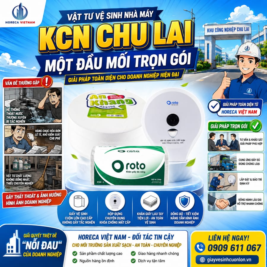 Cung cấp vật tư vệ sinh nhà máy KCN Chu Lai uy tín tại Horeca Việt Nam