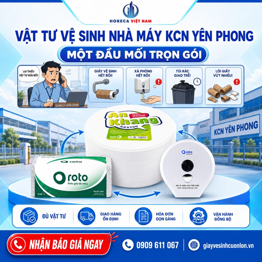 Cung cấp vật tư vệ sinh nhà máy KCN Yên Phong uy tín