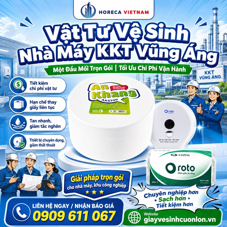 Cung cấp vật tư vệ sinh nhà máy KKT Vũng Áng uy tín tại Horeca Việt Nam