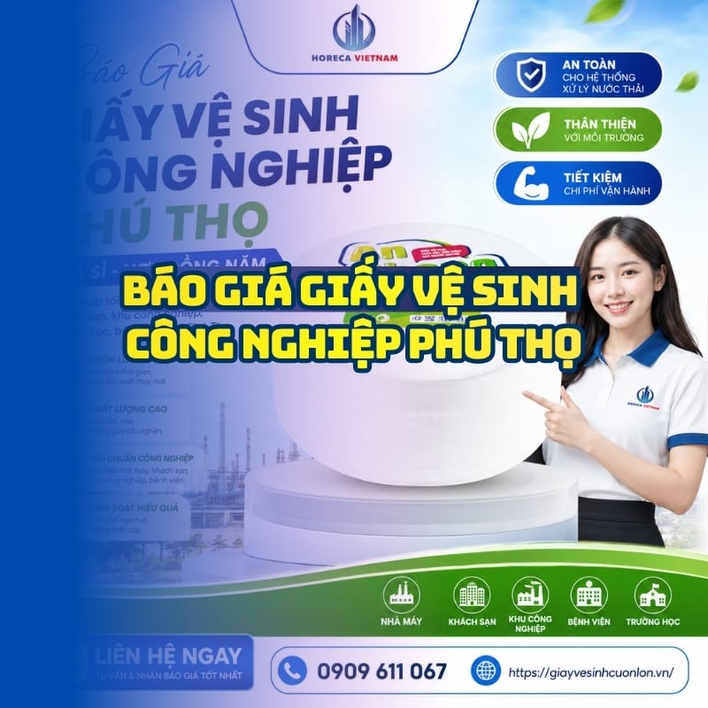 Báo giá giấy vệ sinh công nghiệp Phú Thọ tốt nhất tại Horeca Việt Nam