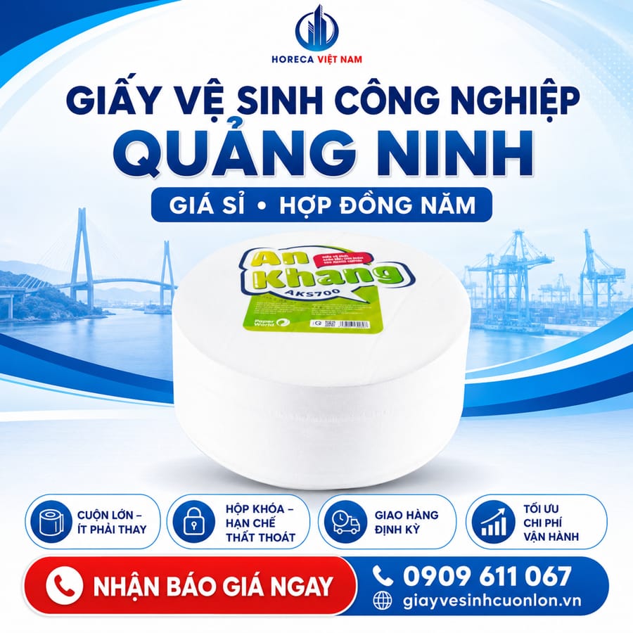 Báo giá giấy vệ sinh công nghiệp Quảng Ninh uy tín tại Horeca Việt Nam
