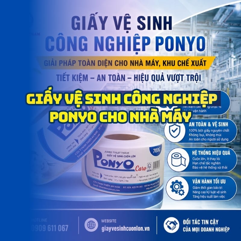 Horeca Việt Nam cung cấp số lượng lớn giấy vệ sinh công nghiệp Ponyo cho nhà máy khu chế xuất