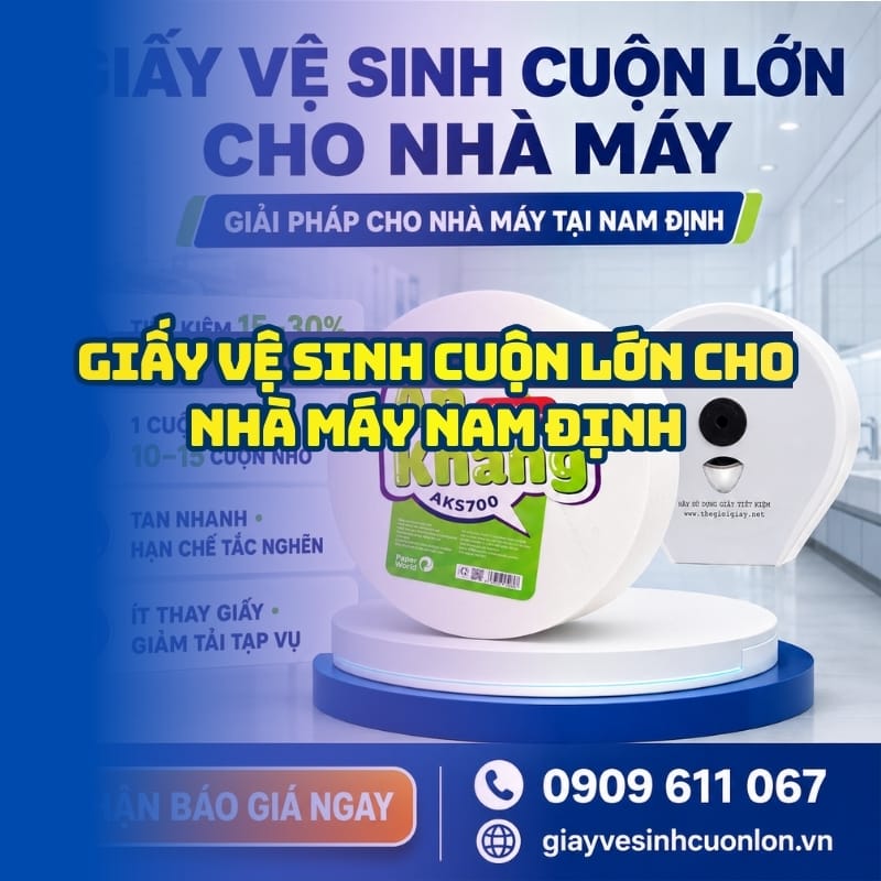 Horeca Việt Nam địa chỉ mua giấy vệ sinh cuộn lớn cho nhà máy Nam Định uy tín giá tốt nhất
