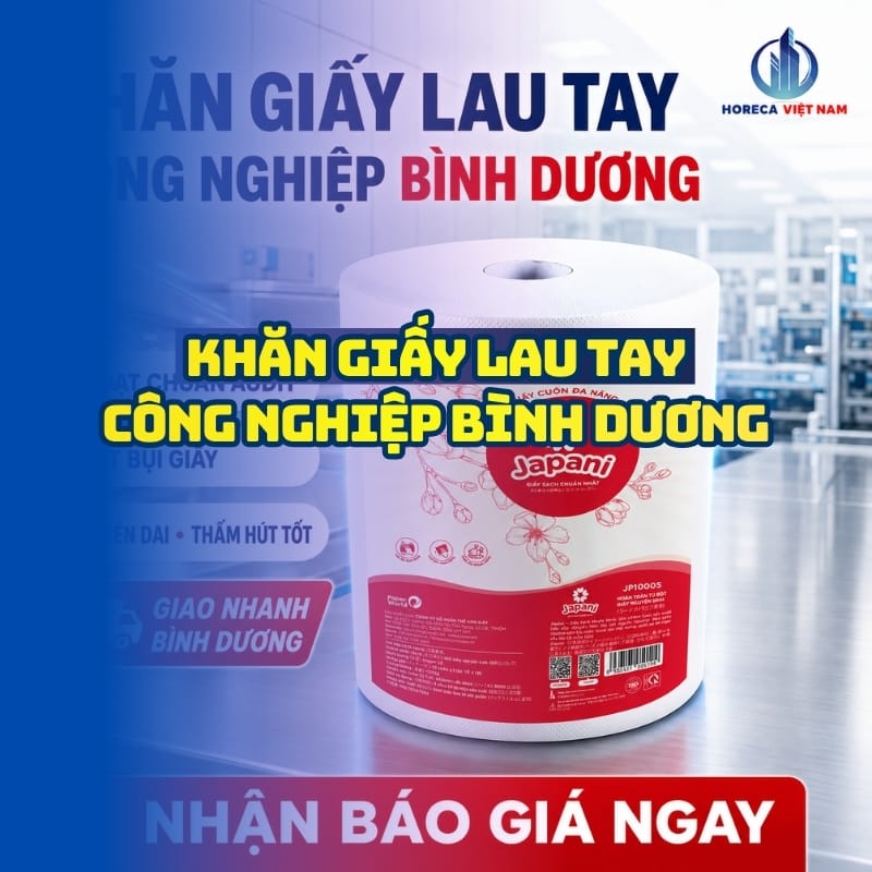 Horeca Việt Nam nhà cung cấp khăn giấy lau tay công nghiệp Bình Dương uy tín tốt nhất