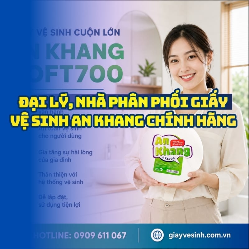 Horeca Việt Nam nhà phân phối đại lý giấy vệ sinh An Khang giá sỉ tận xưởng giao hàng tận nơi