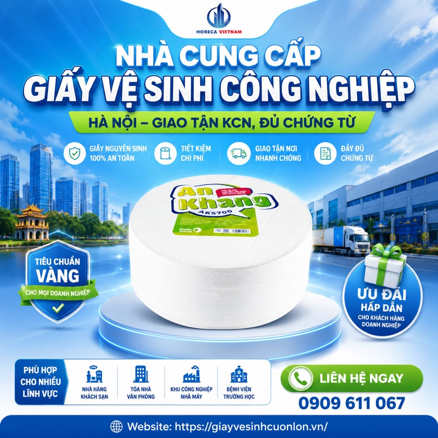 Nhà cung cấp giấy vệ sinh công nghiệp Hà Nội uy tín giao hàng tận nơi tại Horeca Việt Nam