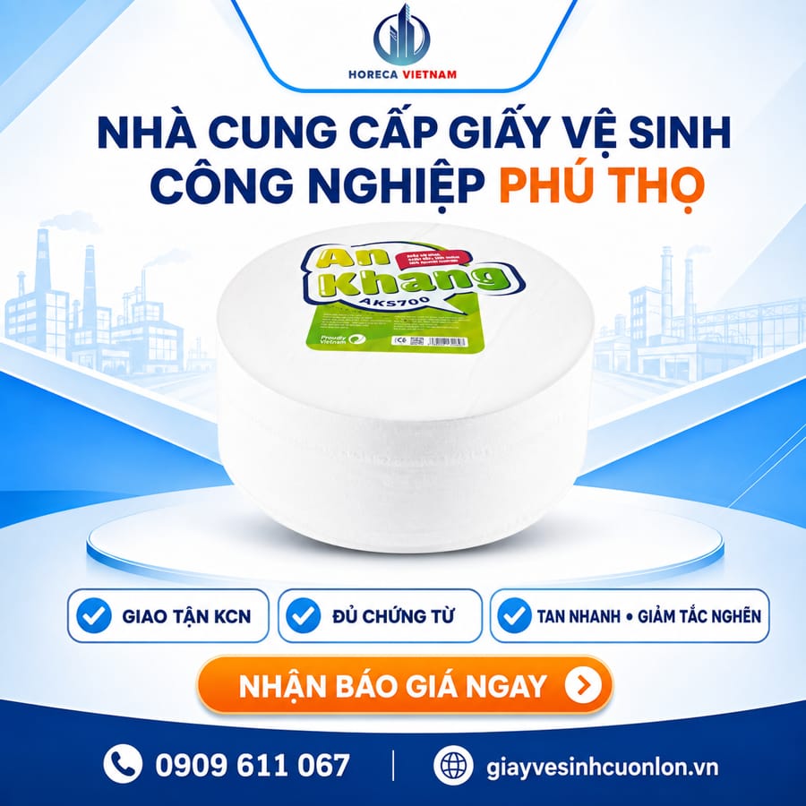 Horeca Việt Nam nhà cung cấp giấy vệ sinh công nghiệp Phú Thọ tốt nhất