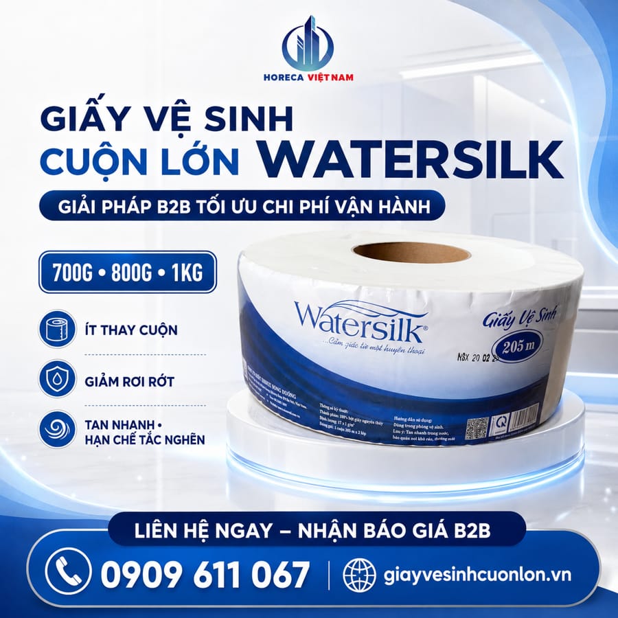 Horeca Việt Nam phân phối giấy vệ sinh cuộn lớn watersilk 700g 800g 1kg chuyên dụng B2B