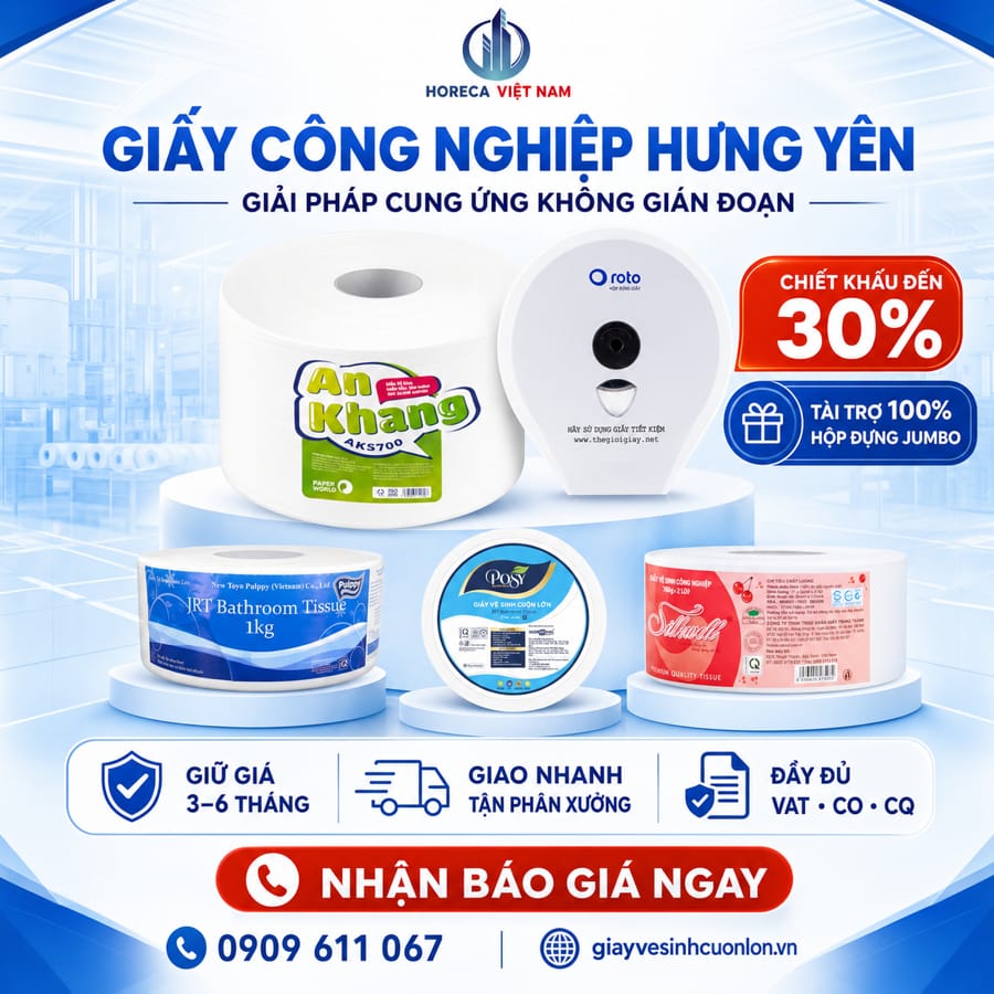 Thương hiệu giấy vệ sinh công nghiệp hưng yên tốt nhất tại Horeca Việt Nam
