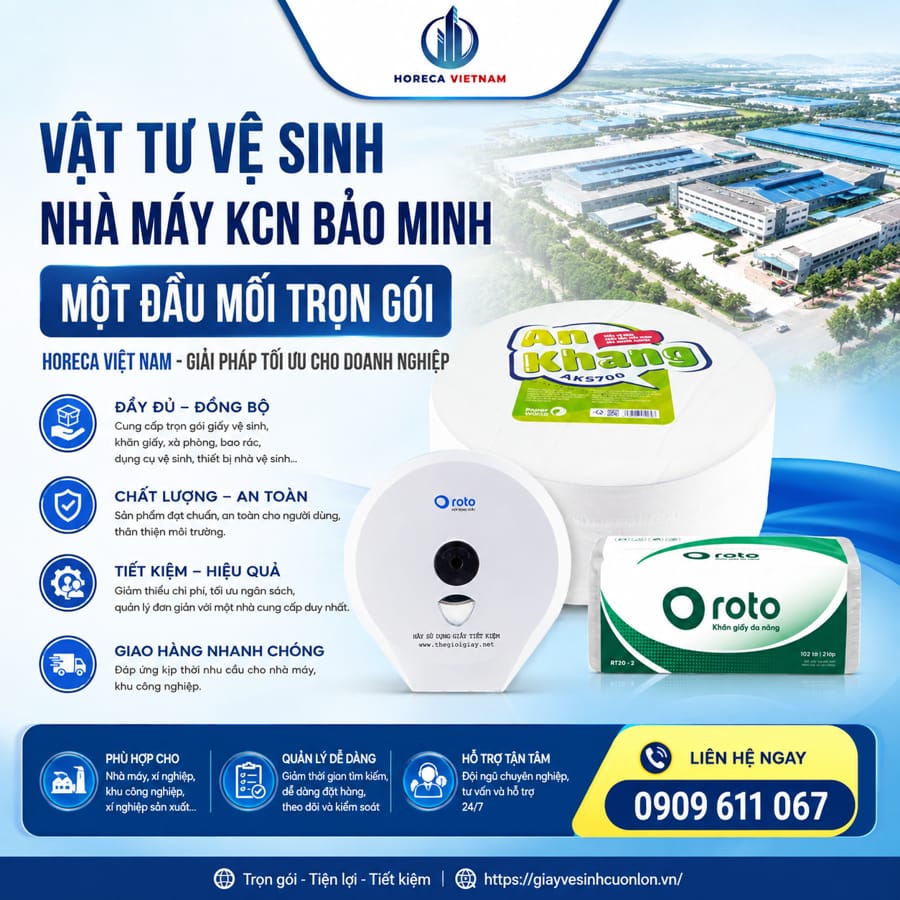 Horeca Việt Nam cung cấp vật tư vệ sinh nhà máy KCN Bảo Minh tốt nhất