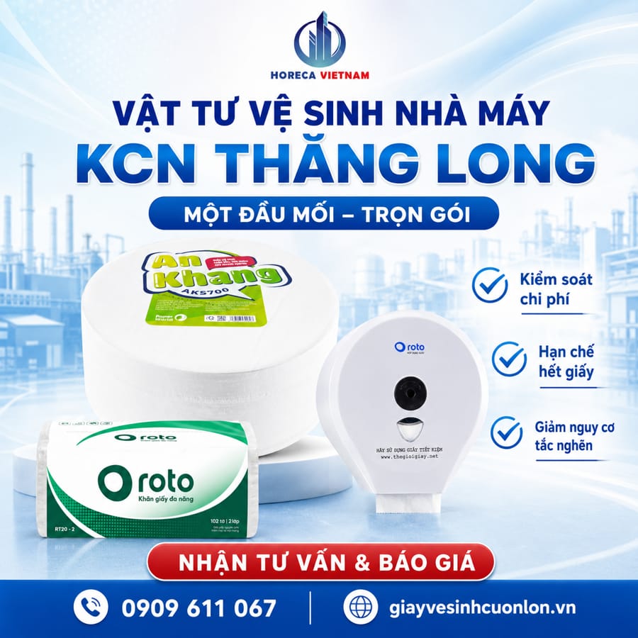 Horeca Việt Nam cung cấp vật tư vệ sinh nhà máy KCN Thăng Long uy tín