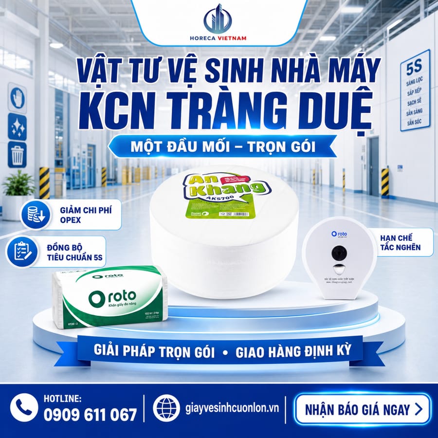 Cung cấp vật tư vệ sinh nhà máy KCN Tràng Duệ uy tín tại Horeca Việt Nam