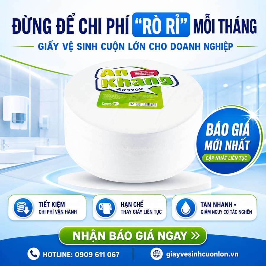 Báo giá giấy vệ sinh cuộn lớn mới nhất cho doanh nghiệp
