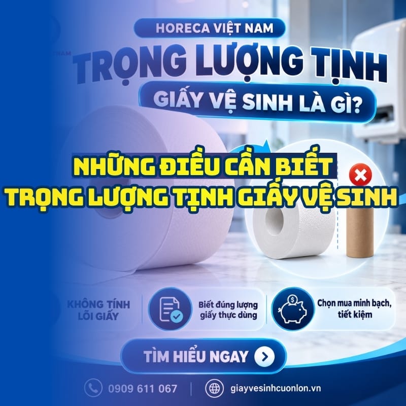 Những điều cần biết trọng lượng tịnh giấy vệ sinh là gì?